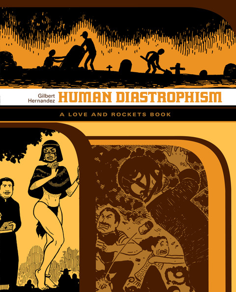 The Love and Rockets Library v05 - Human Diastrophism (2007)