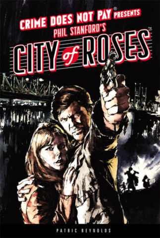Crime Does Not Pay Presents City of Roses v01 (2014)