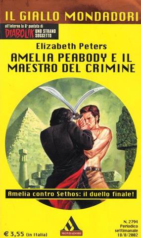 Elizabeth Peters - Amelia Peabody e il maestro del crimine (1986)