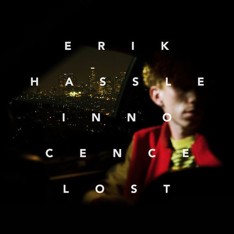 Erik Hassle - Innocence Lost (2017) 320 KBPS