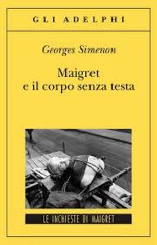 Georges Simenon - Maigret e il corpo senza testa (2005)