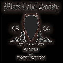 Black Label Society - Best of Kings Of Damnation Era (1998-2004).mp3 - 128 Kbps