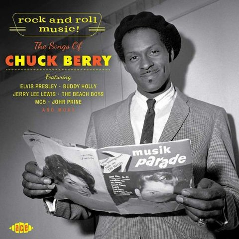 VA - Rock And Roll Music: The Songs Of Chuck Berry (2017) 320 KBPS