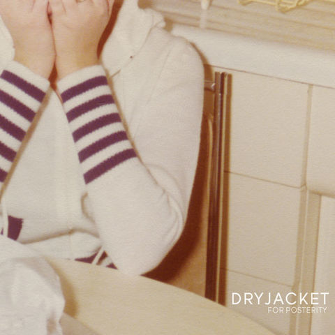 Dryjacket - For Prosperity (2017) 320 KBPS