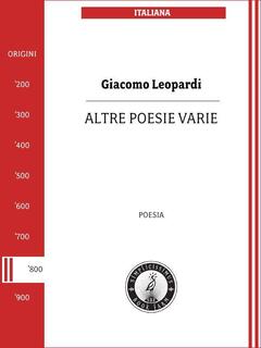 Giacomo Leopardi - Altre poesie varie (2011)