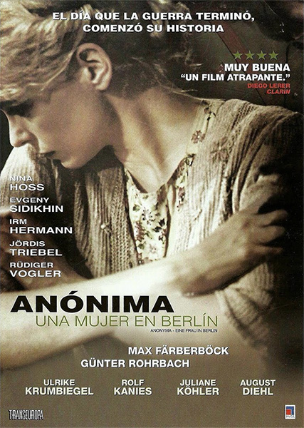 Anónima, una mujer en Berlín [Anonyma - Eine frau in Berlin] (2008 ...