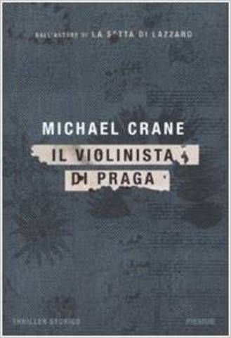 Michael Crane - Il violinista di Praga (2007)