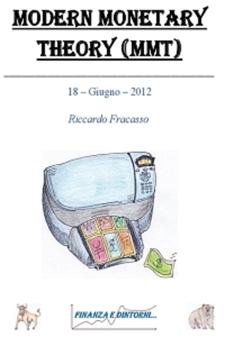 Riccardo Fracasso - Modern Monetary Theory (2012) ITA